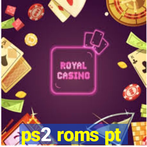 ps2 roms pt-br